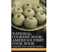 Elizabeth D Gillespie National Cookery Book (Copertina rigida)