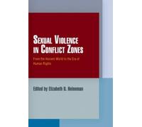 Elizabeth D. Heineman Sexual Violence in Conflict Zones (Tascabile)