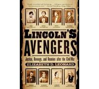 Elizabeth D. Leonard Lincoln's Avengers (Tascabile)