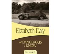 Elizabeth Daly And Dangerous to Know (Tascabile)