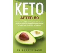 Elizabeth Dash Keto After 50 (Tascabile)