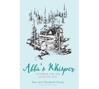 Elizabeth Davey Alan Davey Abba's Whisper (Tascabile)