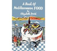 Elizabeth David A Book of Mediterranean Food (Copertina rigida)