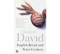 Elizabeth David English Bread and Yeast Cookery (Tascabile)
