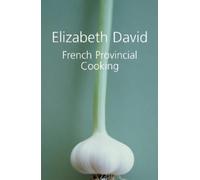 Elizabeth David French Provincial Cooking (Copertina rigida)