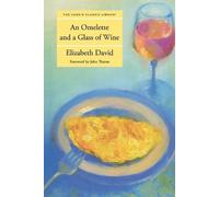 Elizabeth David Omelette and a Glass of Wine (Tascabile)