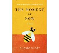 Elizabeth Day The Moment of Now (Tascabile)