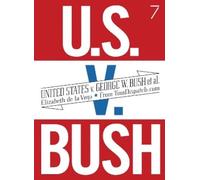 Elizabeth de la Vega United States V. George W. Bush Et Al. (Tascabile)