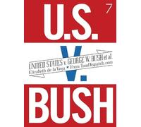 Elizabeth de la Vega United States V. George W. Bush Et Al. (Tascabile)