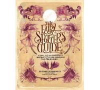 Elizabeth Dearnl The Fairy Spotter's Gui (Copertina rigida) (PRESALE 10/09/2026)