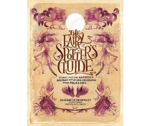 Elizabeth Dearnl The Fairy Spotter's Gui (Copertina rigida) (PRESALE 10/09/2026)