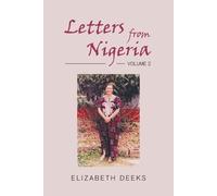 Elizabeth Deeks Letters From Nigeria (Tascabile)