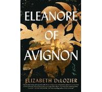 Elizabeth DeLozier Eleanore of Avignon (Copertina rigida)