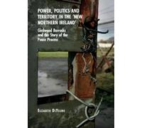 Elizabeth DeYou Power, Politics and Territory in the ‘New Nor (Copertina rigida)