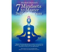 Elizabeth Diamond 7 Mindsets to Master Self-Awareness (Tascabile)