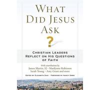Elizabeth Dias What Did Jesus Ask?: Christian Leaders Reflect (Copertina rigida)