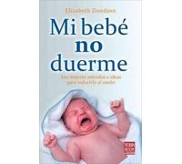 Elizabeth Doodson Mi Bebé No Duerme (Tascabile)