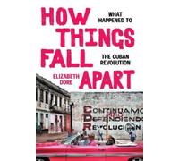 Elizabeth Dore How Things Fall Apart (Tascabile)