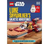 Elizabeth Dowse LEGO Star Wars Luke Skywalker's Galactic A (Mixed Media Product)