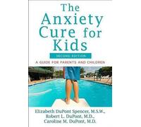 Elizabeth DuPont Spencer Robert L DuPont Caro The Anxiety Cur (Copertina rigida)