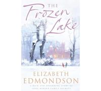 Elizabeth Edmondson The Frozen Lake (Tascabile)