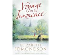Elizabeth Edmondson Voyage of Innocence (Tascabile)