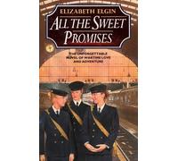Elizabeth Elgin All the Sweet Promises (Tascabile)