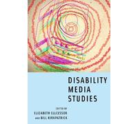 Elizabeth Ellcessor Disability Media Studies (Tascabile)