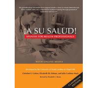 Elizabeth Ely Tolman Julia Cardona Mack Christine E. Co ¡A Su Salud (Tascabile)