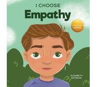 Elizabeth Estrada I Choose Empathy (Copertina rigida)