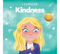Elizabeth Estrada I Choose Kindness (Tascabile)