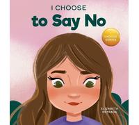 Elizabeth Estrada I Choose to Say No (Copertina rigida)