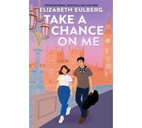 Elizabeth Eulberg Take a Chance on Me (Tascabile)