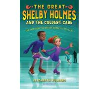 Elizabeth Eulberg The Great Shelby Holmes and the Coldest Case (Tascabile)
