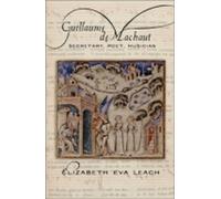 Elizabeth Eva Leach Guillaume De Machaut (Tascabile)
