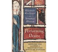 Elizabeth Eva Leach Jonathan Morton Performing Desire (Copertina rigida)