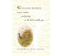 Elizabeth Eva Leach Sung Birds (Copertina rigida)