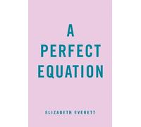 Elizabeth Everett – A Perfect Equation – Tascabile