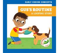 Elizabeth Everett Gus's Routine: A Looping Story (Copertina rigida)