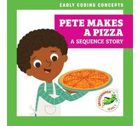 Elizabeth Everett Pete Makes a Pizza: A Sequence Story (Copertina rigida)