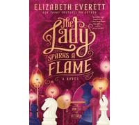 Elizabeth Everett The Lady Sparks a Flame (Tascabile)