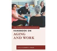 Elizabeth F. Fide The Rowman & Littlefield Handbook on Aging and W (Tascabile)