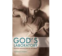 Elizabeth F. S. Roberts God's Laboratory (Tascabile)