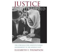 Elizabeth F. Thompson Justice Interrupted (Copertina rigida)