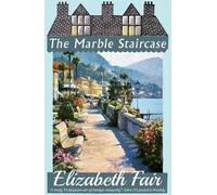 Elizabeth Fair The Marble Staircase (Tascabile)