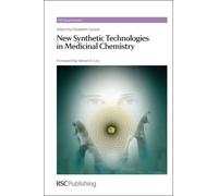Elizabeth Farra New Synthetic Technologies in Medicinal Chemi (Copertina rigida)