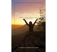 Elizabeth Farrera Bellorin Muévete Para Sanar (Tascabile)