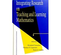 Elizabeth Fenne Integrating Research on Teaching and Learning Mathem (Tascabile)