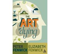 Elizabeth Fenwick Peter Fenwick The Art of Dying (Tascabile)