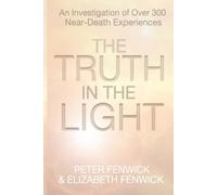 Elizabeth Fenwick Peter Fenwick The Truth in the Light (Tascabile)